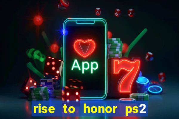 rise to honor ps2 iso pt br